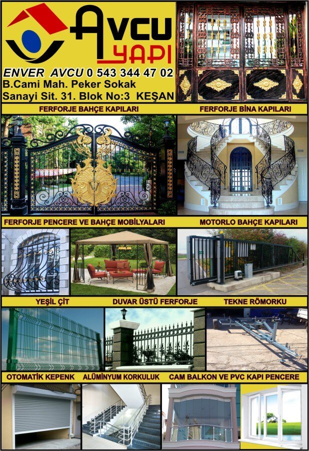 KEŞAN DEMİR DOĞRAMA AVCU YAPI FERFORJE KAPI PENCERE PVC KAPI PENCERE CAM BALKON 