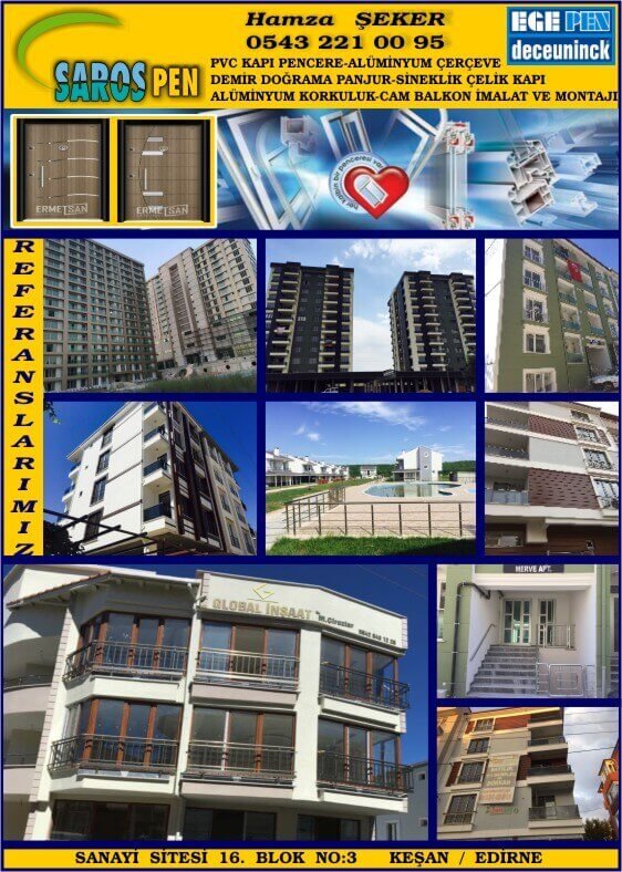 SAROS PEN PVC KAPI PENCERE KEŞAN CAM BALKON ALÜMİNYUM KAPI PENCERE ÇERÇEVE SİNEKLİK DEMİR DOĞRAMA